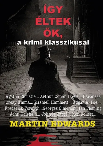 Így éltek ők, a krimi klasszikusai Alacsony ár