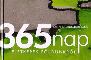 Akció 365 nap - Életképek Földünkről