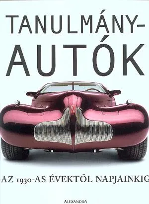 Kihagyhatatlan ajánlat Tanulmányautók