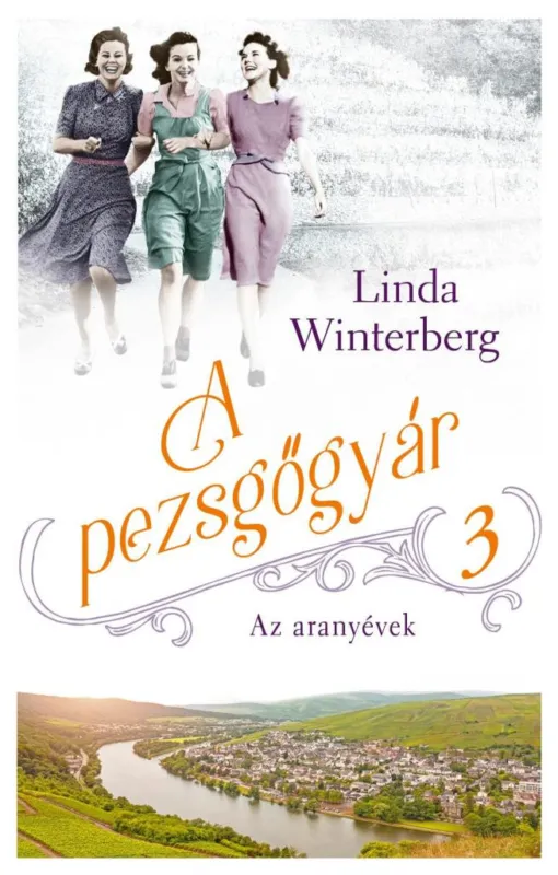 A pezsgőgyár 3. - Az aranyévek Exkluzív ajánlat