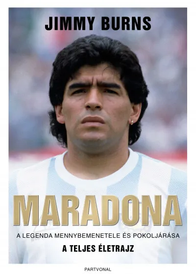 Csak ma Maradona - A legenda mennybemenetele és pokoljárása