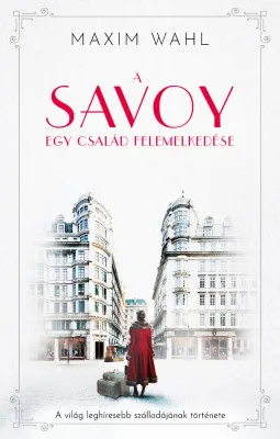 A Savoy 1. - Egy család felemelkedése Olcsóbb