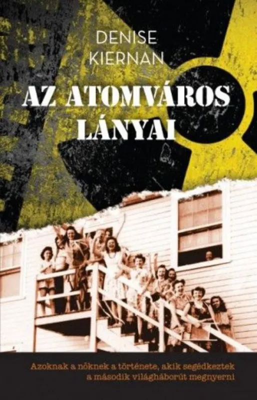 Vedd meg most Az atomváros lányai