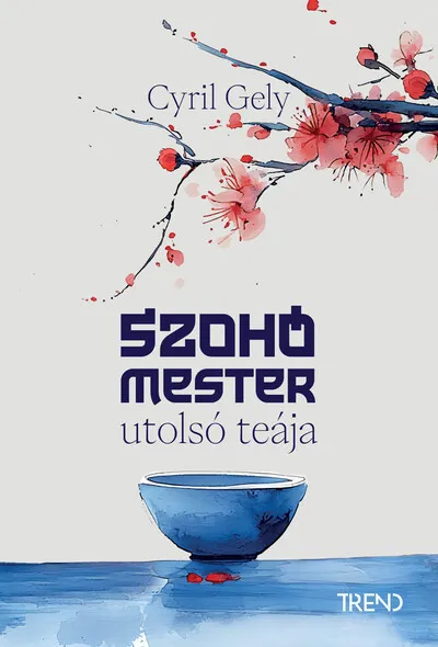 Szohó mester utolsó teája - Éldekorált kiadás Azonnali szállítás