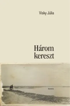 Végkiárusítás Három kereszt