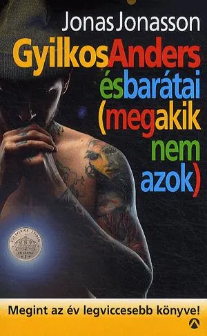 Prémium Gyilkos Anders és barátai (meg akik nem azok)