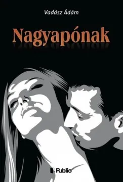 Akció Nagyapónak