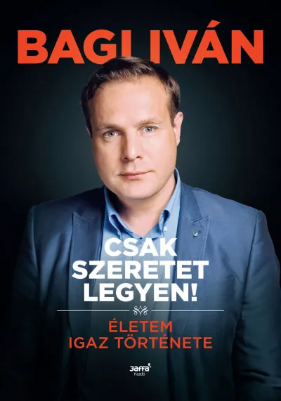 Csak szeretet legyen! Ne maradj le