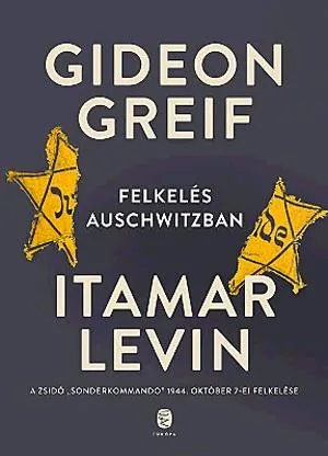 Akciós ár Felkelés Auschwitzban