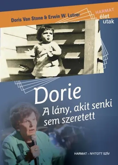 Dorie, a lány, akit senki sem szeretett Ne maradj le