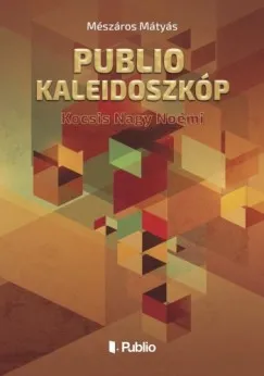 Publio Kaleidoszkóp II. - Kocsis Nagy Noémi Biztonságos fizetés
