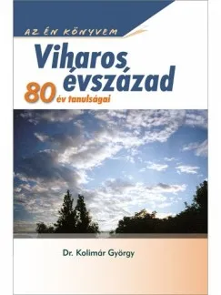 Vásárlói kedvenc Viharos évszázad
