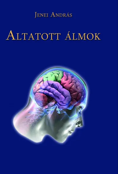 Altatott álmok Legnépszerűbb