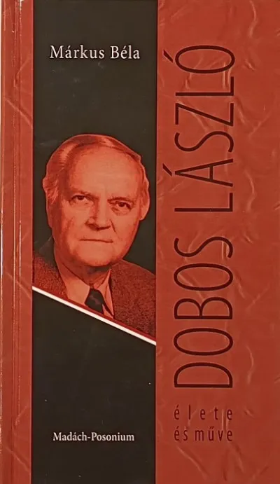 Vedd meg most Dobos László élete műve