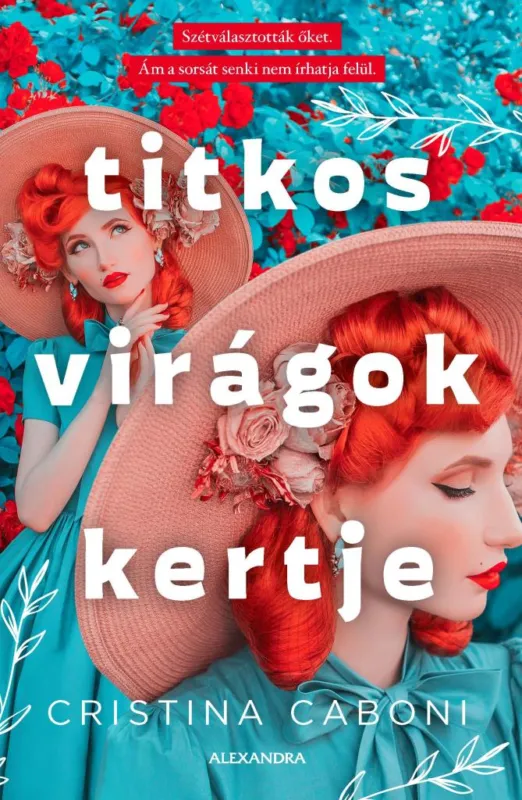 Titkos virágok kertje Kihagyhatatlan ajánlat