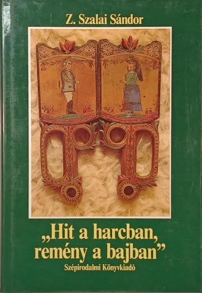 "Hit a harcban, remény a bajban" - Pályakép Tamási Áronról Prémium