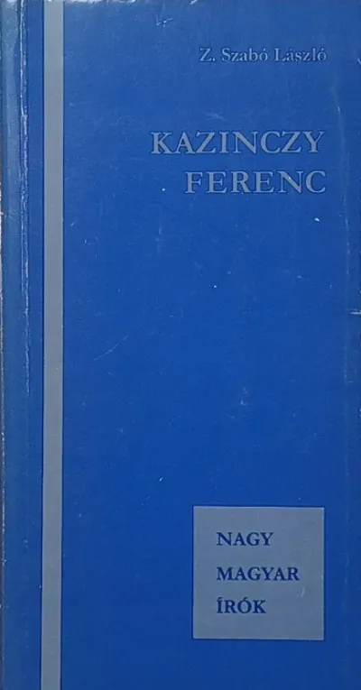 Ne maradj le Kazinczy Ferenc