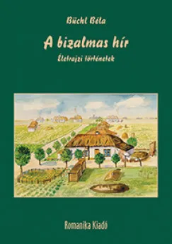 Ajánlat A bizalmas hír - Életrajzi történetek