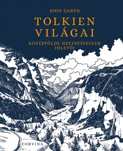 Szuper ajánlat Tolkien világai - Középfölde helyszíneinek ihletői