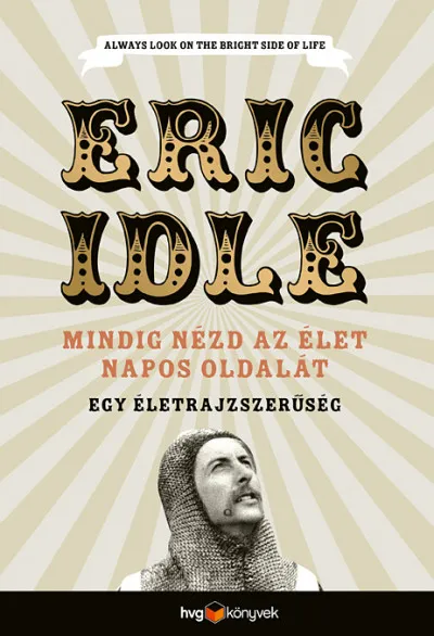 Mindig nézd az élet napos oldalát - Egy életrajzszerűség Szuper akció