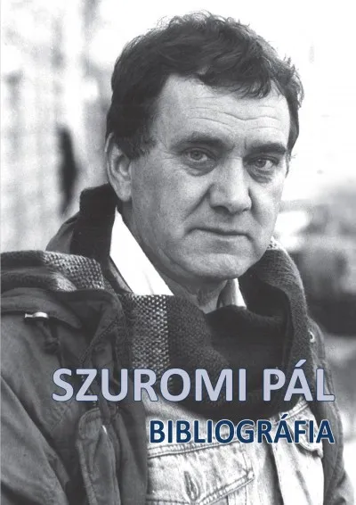 Ajánlat Szuromi Pál - Bibliográfia