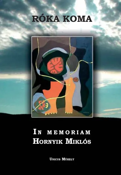 Kedvezményes ár Róka Koma - In memoriam Hornyik Miklós