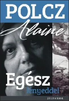 Egész lényeddel - Emlékirat Expressz kézbesítés