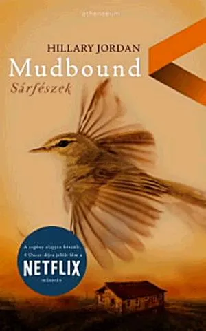 Akció Mudbound - Sárfészek