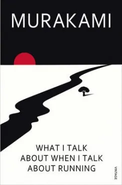 What I Talk About When I Talk About Running Akciós ár