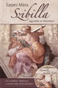 Szibilla - Jegyzetek az életemhez - CD melléklettel Rendeld meg most