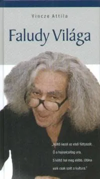 Utolsó esély Faludy világa