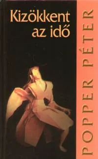 Kizökkent az idő Azonnal elérhető
