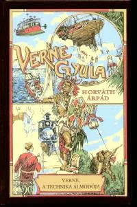 Verne, a technika álmodója - Jules Verne összes művei 80. Legnépszerűbb