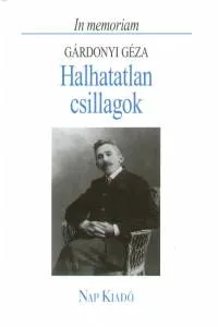 Kedvezmény Halhatatlan csillagok - In memoriam Gárdonyi Géza