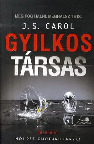 Legkelendőbb Gyilkos társas