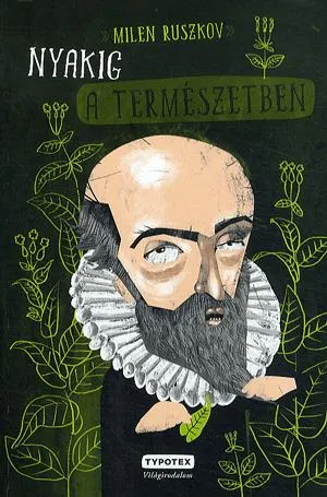 Prémium Nyakig a természetben