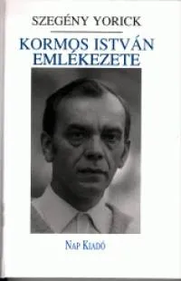 Szegény Yorick - Kormos István emlékezete Prémium