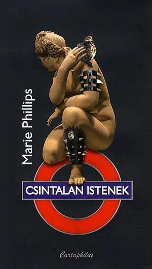 Csintalan istenek Újdonság