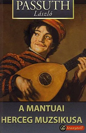 Akció A mantuai herceg muzsikusa