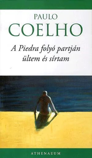 Exkluzív ajánlat A Piedra folyó partján ültem és sírtam