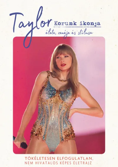 Taylor - Korunk ikonja Kedvezményes ár