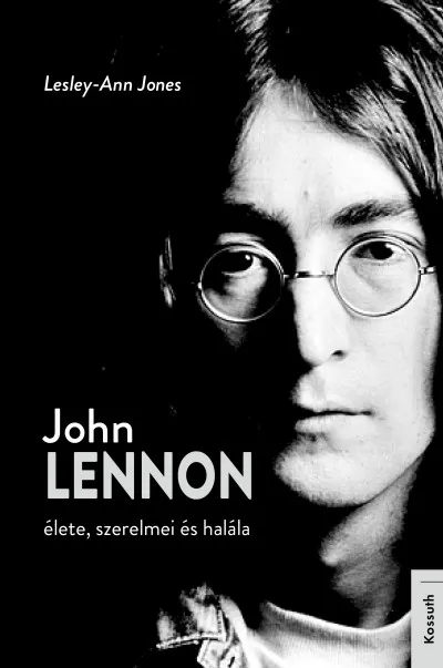 John Lennon élete, szerelmei és halála Szuper akció