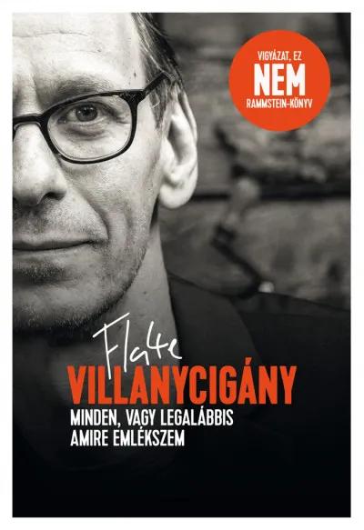Villanycigány - Minden, vagy legalábbis amire emlékszem Nézd meg most