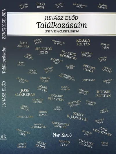 Találkozásaim - Zeneközelben Legkelendőbb