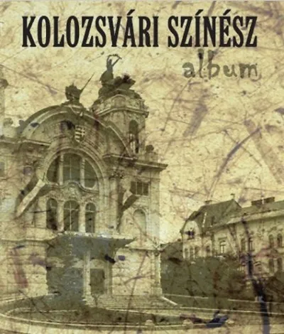 Kolozsvári színész album Legkelendőbb