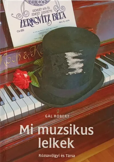 Mi, muzsikus lelkek - Zerkovitz Béla életregénye Prémium