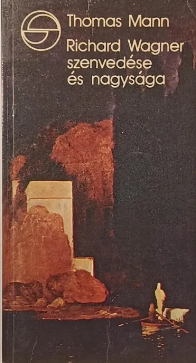Richard Wagner szenvedése és nagysága Vásárlói kedvenc