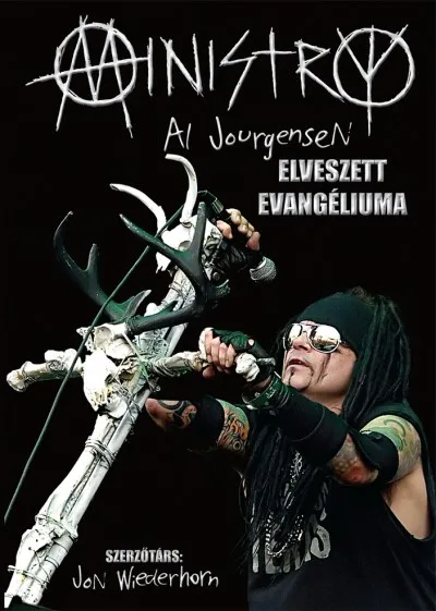 Ministry - Al Jourgensen elveszett evangéliuma Bestseller