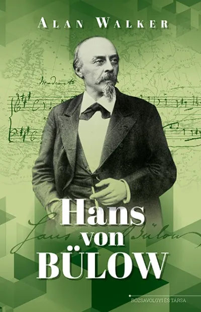 Rendeld meg most Hans von Bülow