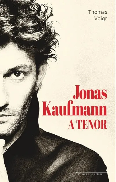Jonas Kaufmann - A tenor Gyors szállítás